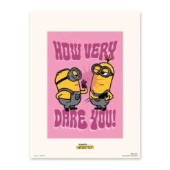 Lamina Minions How Very Dare You! 30X40 Cm